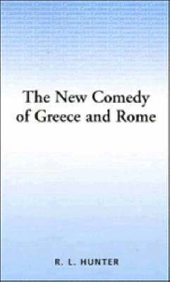 The New Comedy of Greece and Rome