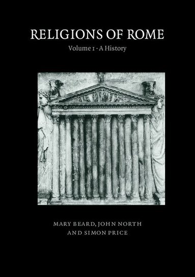 Mary Beard, John North, Simon Price - Religions of Rome: Volume 1, A  History, Häftad