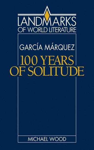 bokomslag Gabriel Garca Mrquez: One Hundred Years of Solitude