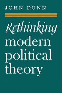 bokomslag Rethinking Modern Political Theory