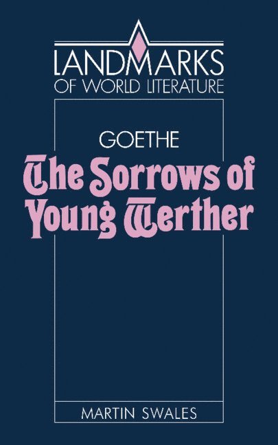 Goethe: The Sorrows of Young Werther 1