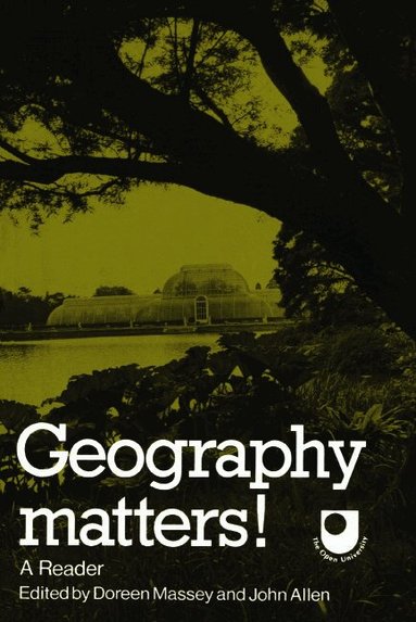 Doreen Massey, John Allen - Geography Matters!, Häftad