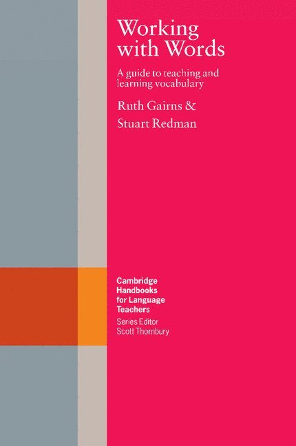 Ruth Gairns, Stuart Redman, Penny Ur - Working with Words, Häftad