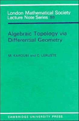 bokomslag Algebraic Topology via Differential Geometry