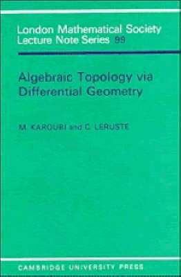 bokomslag Algebraic Topology via Differential Geometry