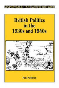 bokomslag British Politics in the 1930s and 1940s