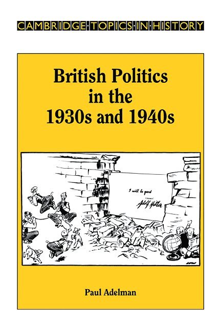 British Politics in the 1930s and 1940s 1