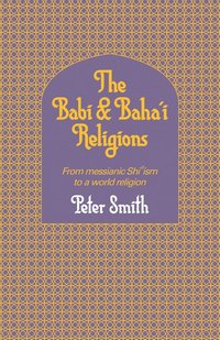 bokomslag Babi and Baha'i Religions
