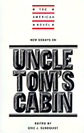 Eric J. Sundquist - New Essays on Uncle Tom's Cabin, Häftad