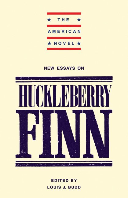 New Essays on 'Adventures of Huckleberry Finn' 1