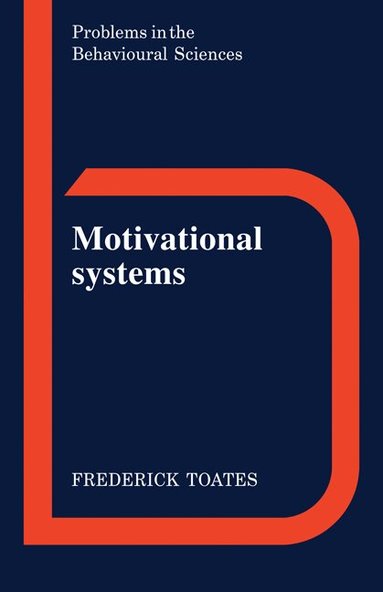Frederick M. Toates, Jeffrey Gray - Motivational Systems, Häftad