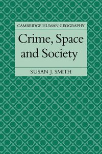 bokomslag Crime, Space and Society