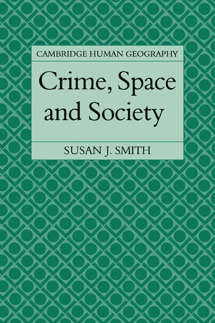 Crime, Space and Society 1