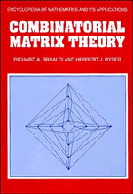 Combinatorial Matrix Theory 1
