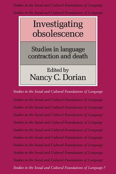 Nancy C. Dorian - Investigating Obsolescence, Inbunden