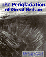 The Periglaciation of Great Britain