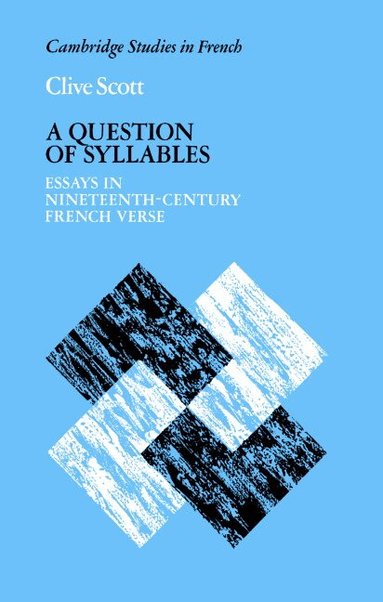 Clive Scott - A Question of Syllables, Inbunden