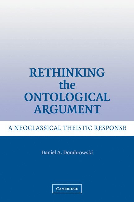 Rethinking the Ontological Argument 1