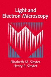 bokomslag Light and Electron Microscopy