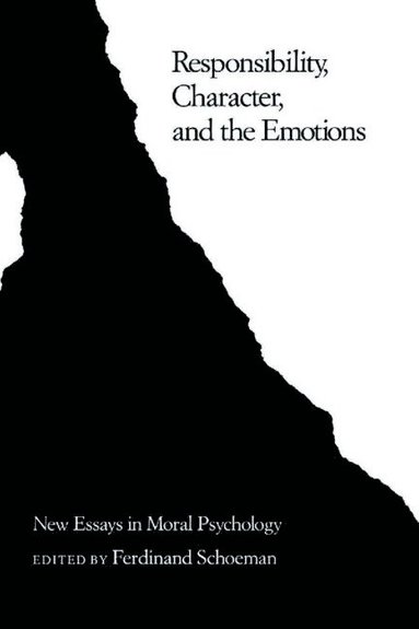 bokomslag Responsibility, Character, and the Emotions