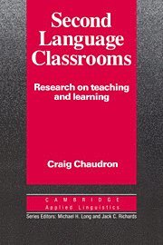 Craig Chaudron - Second Language Classrooms, Inbunden