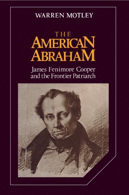 Warren Motley, Albert Gelpi, Ross Posnock - The American Abraham, Inbunden