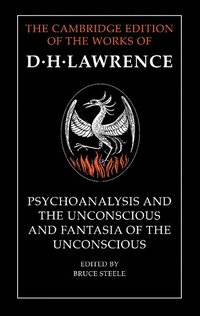 bokomslag 'Psychoanalysis and the Unconscious' and 'Fantasia of the Unconscious'