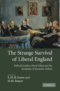 bokomslag The Strange Survival of Liberal England