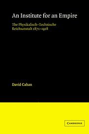 David Cahan - An Institute for an Empire, Inbunden