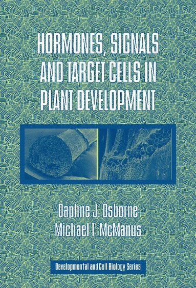 bokomslag Hormones, Signals and Target Cells in Plant Development