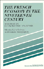 Maurice Levy-Leboyer, Frangois Bourguignon - The French Economy in the Nineteenth Century, Inbunden