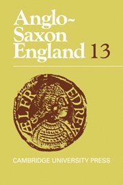 bokomslag Anglo-Saxon England: Volume 13