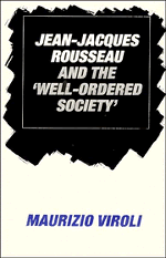 Jean-Jacques Rousseau and the 'Well-Ordered Society'