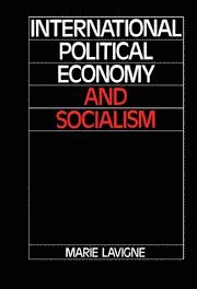 bokomslag International Political Economy and Socialism