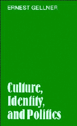 Ernest Gellner - Culture, Identity, and Politics, Inbunden