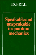 J. S. Bell - Speakable and Unspeakable in Quantum Mechanics, Inbunden