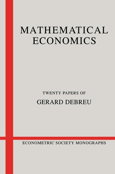 Gerard Debreu, Andrew Chesher, Matthew Jackson - Mathematical Economics, Häftad