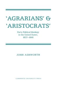 bokomslag 'Agrarians' and 'Aristocrats'