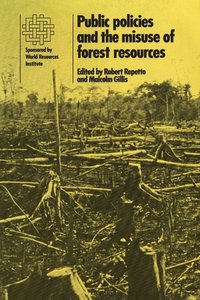 bokomslag Public Policies and the Misuse of Forest Resources