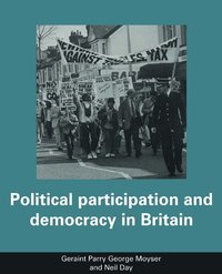 bokomslag Political Participation and Democracy in Britain