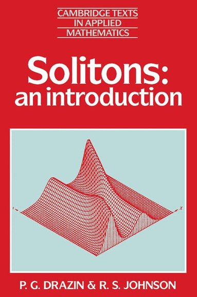P. G. Drazin, R. S. Johnson, D. G. Crighton - Solitons, Häftad