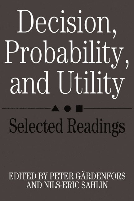 Decision, Probability and Utility 1