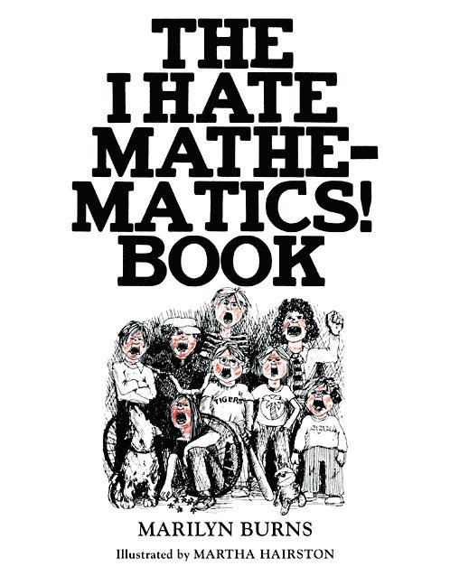 Marilyn Burns - The I Hate Mathematics! Book, Häftad