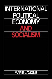 bokomslag International Political Economy and Socialism