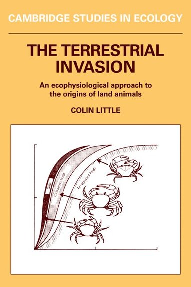 Colin Little, H. J. B. Birks, J. A. Wiens - The Terrestrial Invasion, Häftad