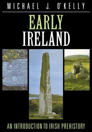 Michael J. O'Kelly - Early Ireland, Häftad