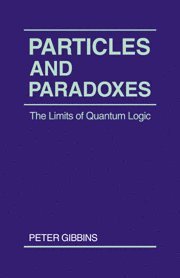 bokomslag Particles and Paradoxes