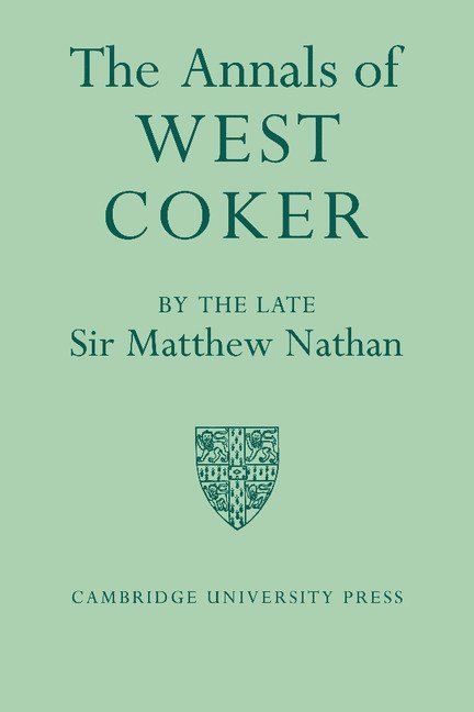 The Annals of West Coker 1