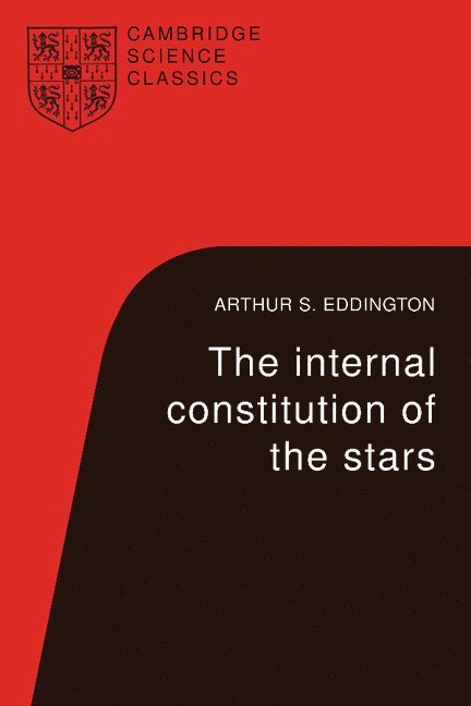 The Internal Constitution of the Stars 1