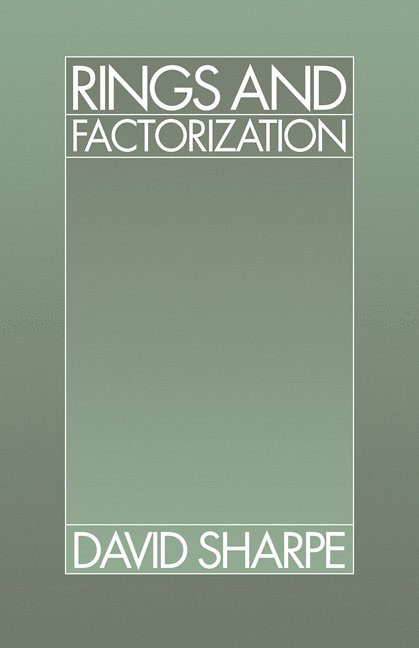 Rings and Factorization 1